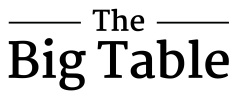 The Big Table
